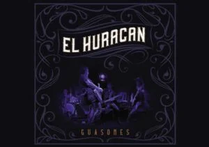 El Huracán - Guasones